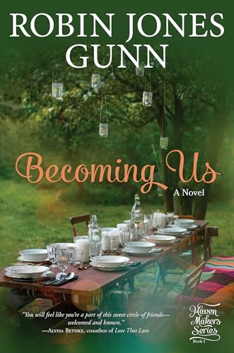 Becoming Us: A Novel (Haven Makers, Band 1) von Multnomah
